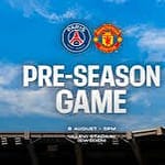 Manchester United face Paris Saint-Germain on Saturday, 8 August, with kick-off scheduled for 4:00 pm.